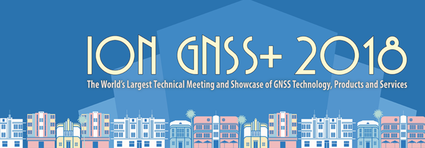 ION GNSS+ Program Offers Plenty of Both Traditional, Emerging Research Topics
