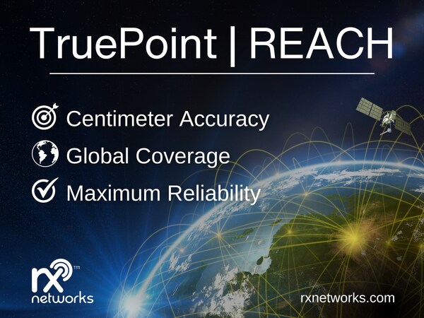 Rx Networks Inc–RX Networks Introduces TruePoint – REACH- Unloc