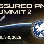 Assured PNT Summit to Focus on Resilience, Governance and the Future of National PNT Assured PNT Summit 2026